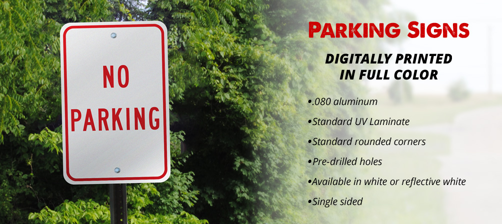 Custom heavy duty aluminum parking signs. Each sign is .80" thick. 12" x 18" and 18" x 24" sizes available.
